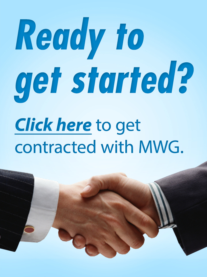 Ready to get started? Click here to get contracted with MWG.